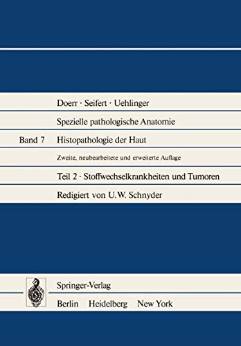 Stock image for Histopathologie der Haut. Stoffwechselkrankheiten und Tumoren. for sale by Antiquariat im Hufelandhaus GmbH  vormals Lange & Springer