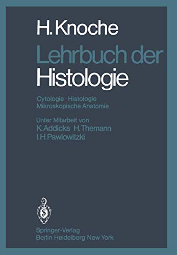 Stock image for Lehrbuch Der Histologie: Cytologie Histologie Mikroskopische Anatomie for sale by Revaluation Books