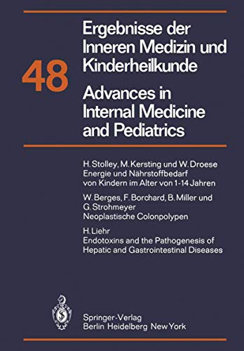 9783642683084: Ergebnisse Der Inneren Medizin Und Kinderheilkunde/Advances in Internal Medicine and Pediatrics: Neue Folge: 48