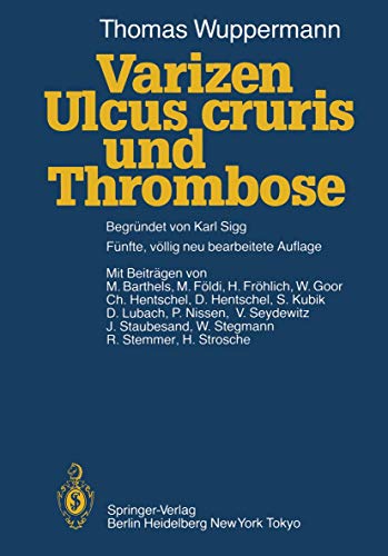 9783642690600: Varizen, Ulcus cruris und Thrombose