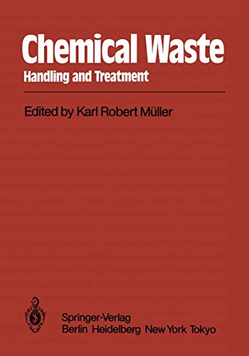 Beispielbild fr Chemical Waste: Handling and Treatment zum Verkauf von Revaluation Books