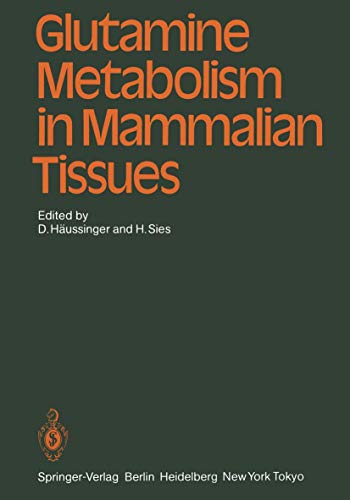 Stock image for Glutamine Metabolism in Mammalian Tissues for sale by Lucky's Textbooks
