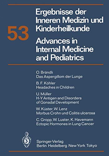 9783642698439: Ergebnisse der Inneren Medizin und Kinderheilkunde/Advances in Internal Medicine and Pediatrics: Neue Foige: 53 (Ergebnisse der Inneren Medizin und ... in Internal Medicine and Pediatrics, 53)