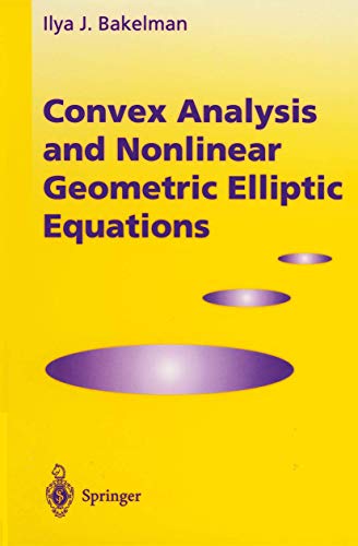 Beispielbild fr Convex Analysis and Nonlinear Geometric Elliptic Equations zum Verkauf von Ria Christie Collections