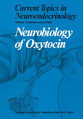 Imagen de archivo de Neurobiology of Oxytocin (Current Topics in Neuroendocrinology) a la venta por Revaluation Books