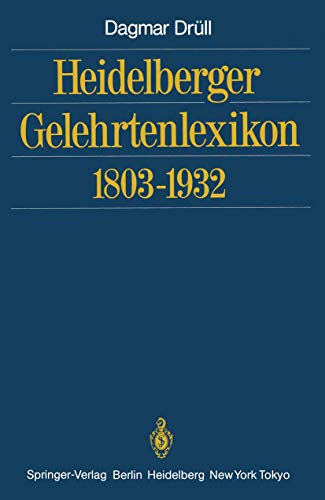 Beispielbild fr Heidelberger Gelehrtenlexikon 18031932 zum Verkauf von Buchpark