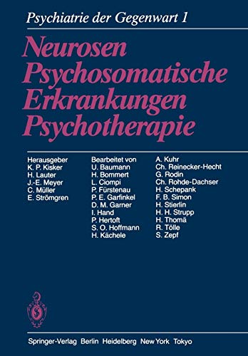 9783642708602: Psychiatrie der Gegenwart: Band 1: Neurosen, Psychosomatische Erkrankungen, Psychotherapie (German Edition)