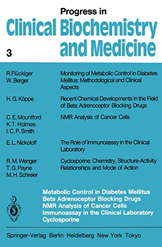 9783642710001: Metabolic Control in Diabetes Mellitus Beta Adrenoceptor Blocking Drugs NMR Analysis of Cancer Cells Immunoassay in the Clinical Laboratory ... in Clinical Biochemistry and Medicine, 3)