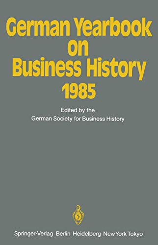 Imagen de archivo de German Yearbook on Business History 1985 a la venta por Books Puddle