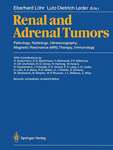 9783642712098: Renal and Adrenal Tumors: Pathology, Radiology, Ultrasonography, Magnetic Resonance (MRI), Therapy, Immunology