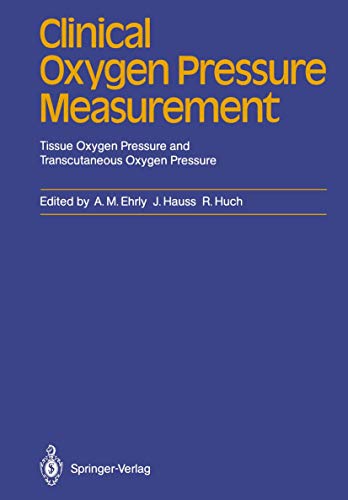 Stock image for Clinical Oxygen Pressure Measurement : Tissue Oxygen Pressure and Transcutaneous Oxygen Pressure for sale by Ria Christie Collections