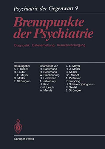 Stock image for Psychiatrie der Gegenwart: Brennpunkte der Psychiatrie. Diagnostik, Datenerhebung, Krankenversorgung (Psychiatrie der Gegenwart / Klinische Psychiatrie) for sale by Revaluation Books