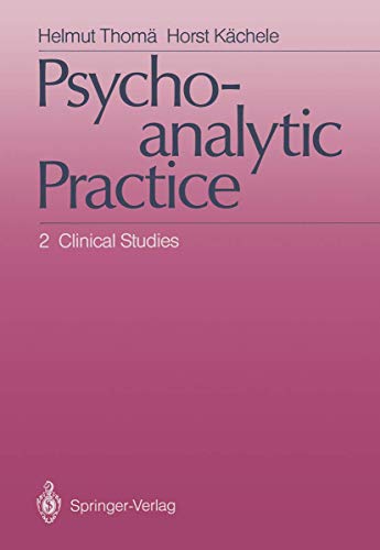 9783642718809: Psychoanalytic Practice: 2 Clinical Studies