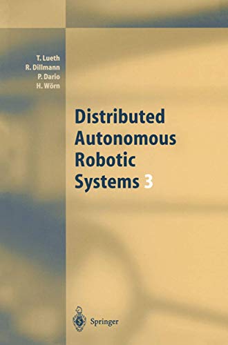 Stock image for Distributed Autonomous Robotic Systems 3 for sale by Mispah books