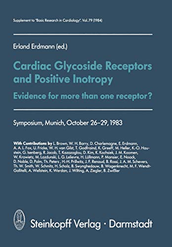 Imagen de archivo de Cardiac Glycoside Receptors and Positive Inotropy: Evidence for More Than One Receptor? Symposium, Munich, October 26-29, 1983 a la venta por Lucky's Textbooks