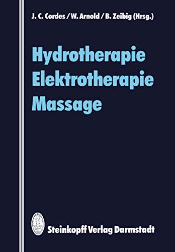 Beispielbild fr Hydrotherapie Elektrotherapie Massage zum Verkauf von ThriftBooks-Dallas