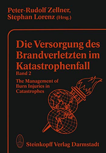 Stock image for Die Versorgung des Brandverletzten im Katastrophenfall Band 2 for sale by Ria Christie Collections
