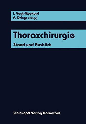 9783642725029: Thoraxchirurgie: Stand und Ausblick (German Edition)