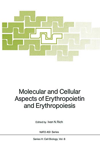 9783642726545: Molecular and Cellular Aspects of Erythropoietin and Erythropoiesis: 8 (Nato ASI Subseries H:)