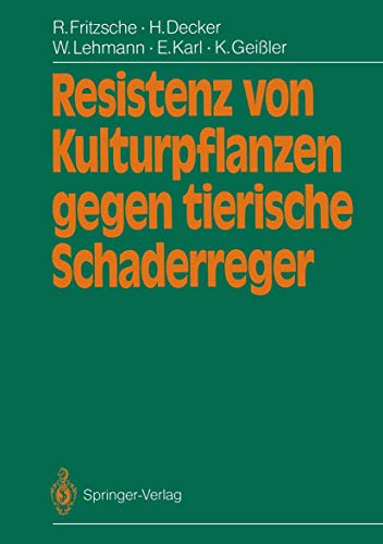 Beispielbild fr Resistenz von Kulturpflanzen gegen tierische Schaderreger (German Edition) zum Verkauf von Lucky's Textbooks
