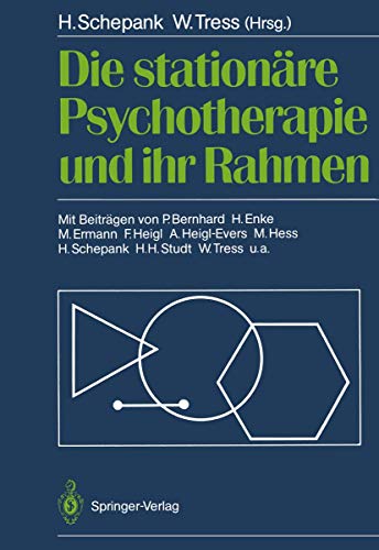9783642729898: Die stationre Psychotherapie und ihr Rahmen (German Edition)