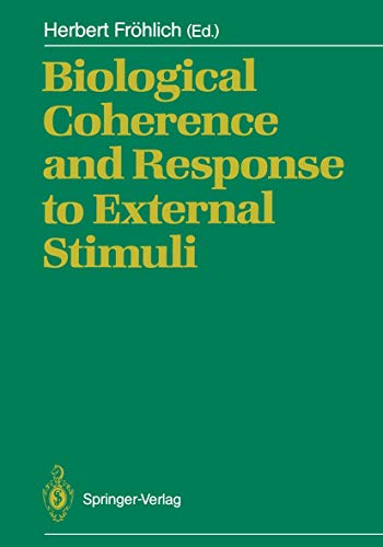 9783642733116: Biological Coherence and Response to External Stimuli