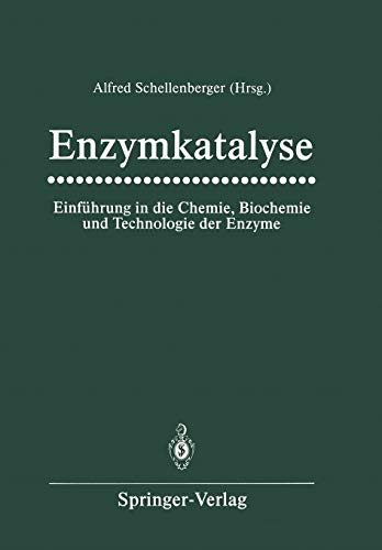 Beispielbild fr Enzymkatalyse: Einfhrung in die Chemie, Biochemie und Technologie der Enzyme (German Edition) zum Verkauf von Lucky's Textbooks