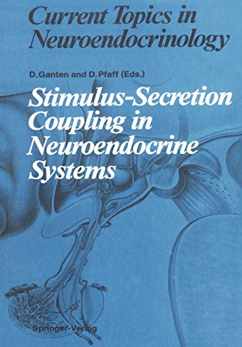 9783642734977: Stimulus-Secretion Coupling in Neuroendocrine Systems: 9 (Current Topics in Neuroendocrinology)