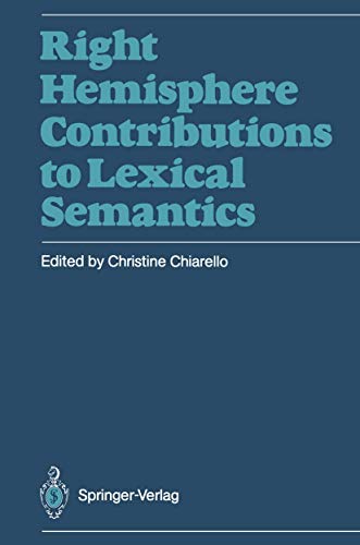 9783642736766: Right Hemisphere Contributions to Lexical Semantics