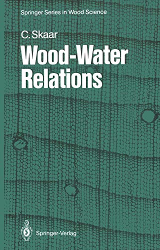 Stock image for Wood-Water Relations (Springer Series in Wood Science) for sale by Books Unplugged