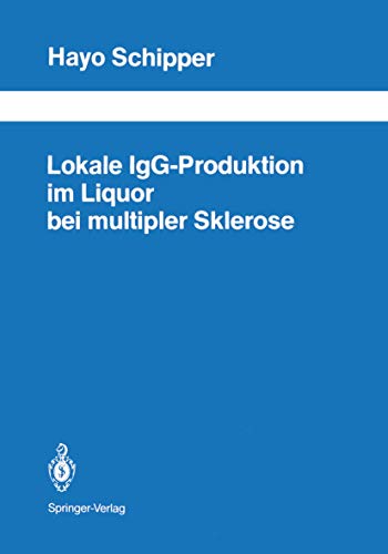 9783642737060: Lokale IgG-Produktion im Liquor bei multipler Sklerose: 30 (Schriftenreihe Neurologie Neurology Series, 30)