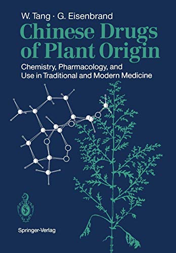 9783642737411: Chinese Drugs of Plant Origin: Chemistry, Pharmacology, and Use in Traditional and Modern Medicine
