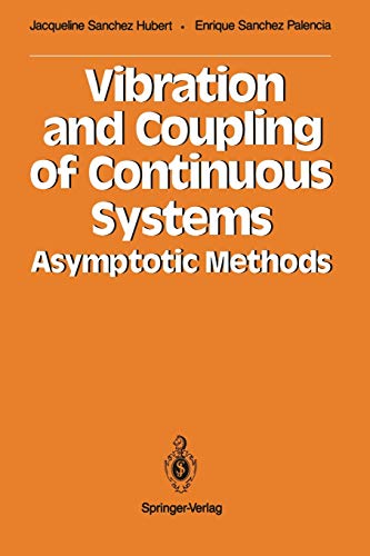 Imagen de archivo de Vibration and Coupling of Continuous Systems: Asymptotic Methods a la venta por Lucky's Textbooks