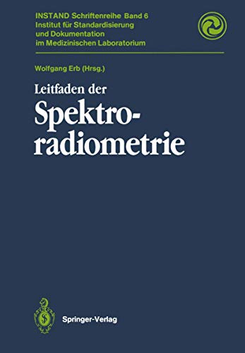 Imagen de archivo de Leitfaden Der Spektroradiometrie (Instand-Schriftenreihe) a la venta por Revaluation Books