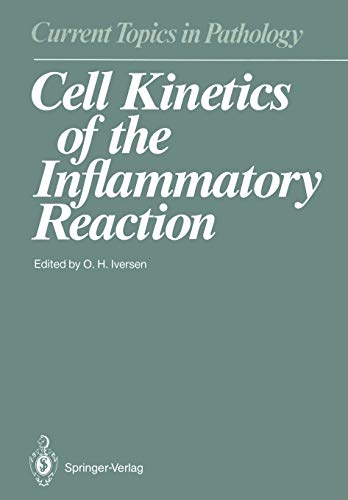 9783642738579: Cell Kinetics of the Inflammatory Reaction: 79 (Current Topics in Pathology)