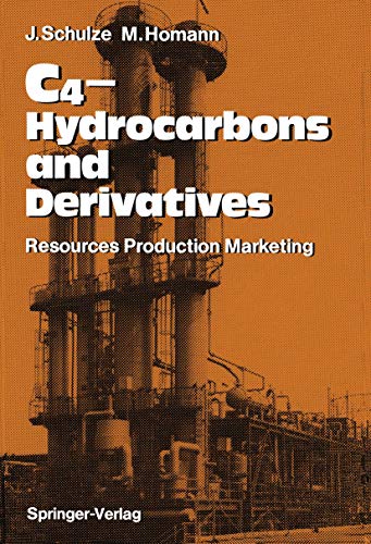 Stock image for C4-Hydrocarbons and Derivatives: Resources, Production, Marketing for sale by Lucky's Textbooks