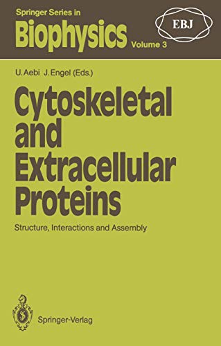 9783642739279: Cytoskeletal and Extracellular Proteins: Structure, Interactions and Assembly The 2nd International EBSA Symposium: 3 (Springer Series in Biophysics, 3)