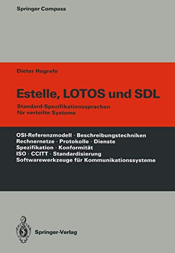 Imagen de archivo de Estelle, LOTOS und SDL : Standard-Spezifikationssprachen fur verteilte Systeme a la venta por Chiron Media