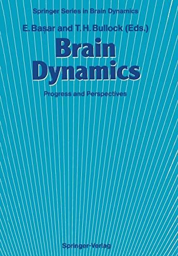Imagen de archivo de Brain Dynamics: Progress and Perspectives a la venta por Revaluation Books