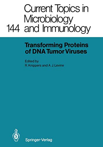 9783642745805: Transforming Proteins of DNA Tumor Viruses: 144 (Current Topics in Microbiology and Immunology, 144)