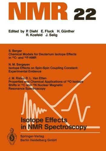 9783642748370: Isotope Effects in NMR Spectroscopy (NMR Basic Principles and Progress)