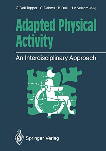 9783642748752: Adapted Physical Activity: An Interdisciplinary Approach