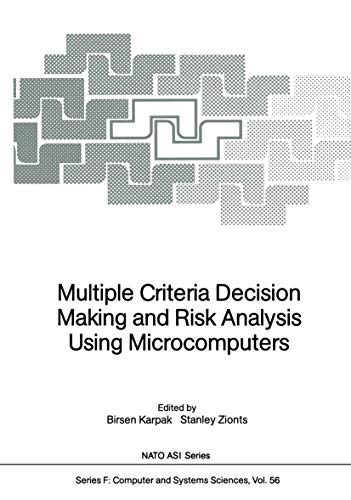 9783642749216: Multiple Criteria Decision Making and Risk Analysis Using Microcomputers: (closed)) (NATO ASI Subseries F:)