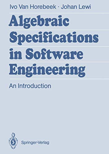 9783642750328: Algebraic Specifications in Software Engineering: An Introduction