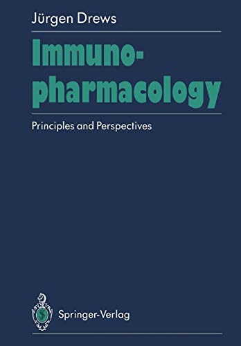 9783642755637: Immunopharmacology: Principles and Perspectives