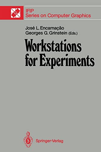 Imagen de archivo de Workstations for Experiments: IFIP WG 5.10 International Working Conference Lowell, MA, USA, July 1989 (IFIP Series on Computer Graphics) a la venta por Lucky's Textbooks