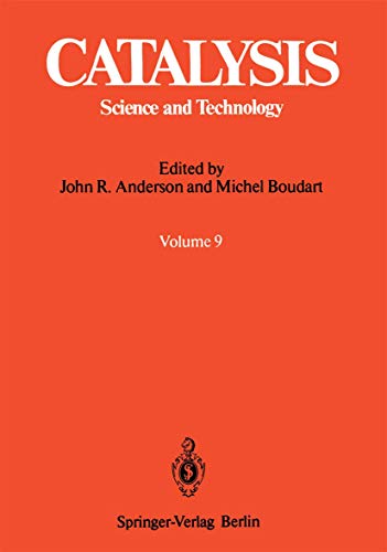 Catalysis: Science and Technology (Catalysis, 9) (9783642759581) by Anderson, John R.; Boudart, Michel