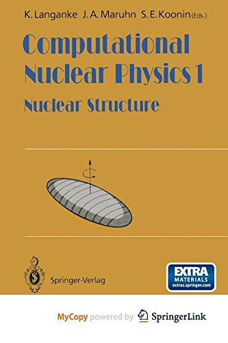 9783642763571: Computational Nuclear Physics 1: Nuclear Structure