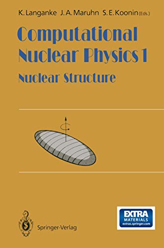 9783642763588: Computational Nuclear Physics 1: Nuclear Structure