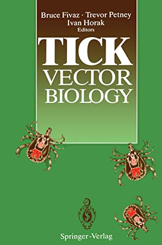 9783642766459: Tick Vector Biology: Medical and Veterinary Aspects